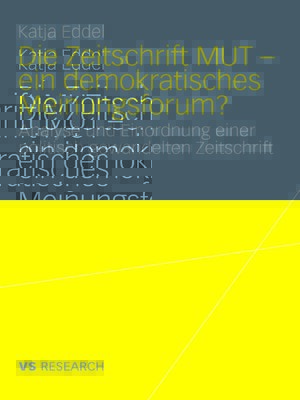 cover image of Die Zeitschrift MUT--ein demokratisches Meinungsforum?